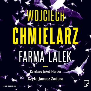 Farma lalek by Wojciech Chmielarz