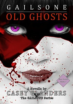 Old Ghosts by Casey Glanders