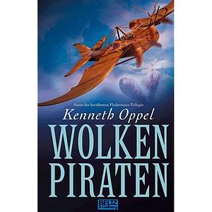 Wolkenpiraten by Kenneth Oppel