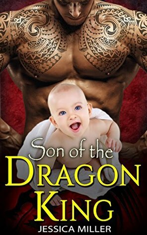 Son of the Dragon King by Jessica Miller