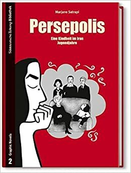 Persepolis: Eine Kindheit im Iran & Jugendjahre by Marjane Satrapi