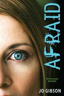 Afraid by Jo Gibson