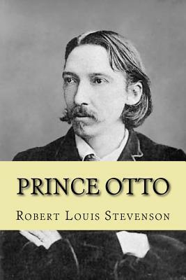 Prince Otto by Robert Louis Stevenson