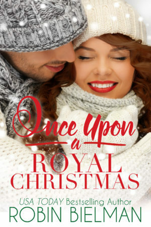 Once Upon a Royal Christmas by Robin Bielman