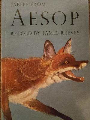 Fables from Aesop by James Reeves