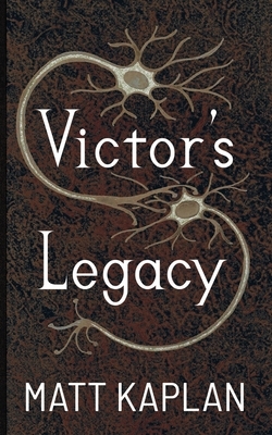 Victor's Legacy by Matt Kaplan
