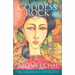 On The Goddess Rock by Arlene J. Chai