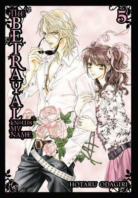 The Betrayal Knows My Name, Volume 05 by Hotaru Odagiri