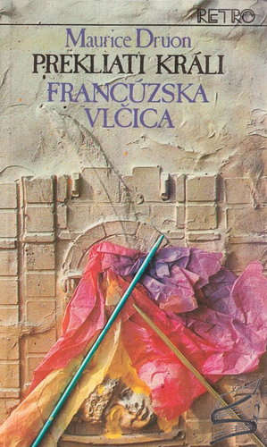 Francúzska vlčica by Maurice Druon