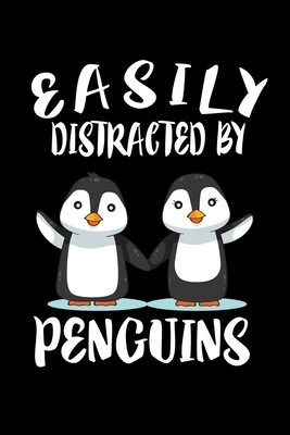 Easily Distracted By Penguins: Animal Nature Collection by Marko Marcus