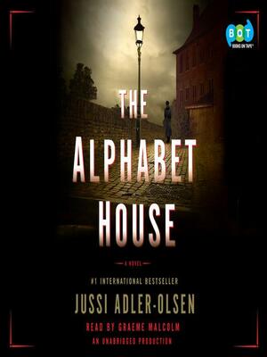 The Alphabet House by Jussi Adler-Olsen, Steve Schein