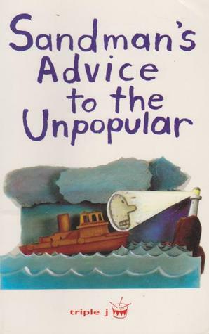 Sandman's Advice to the Unpopular by Michael Bell, The Sandman