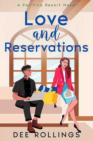 Love and Reservations by Dee Rollings