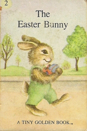 The Easter Bunny (A Tiny Golden Book #2) by Garth Williams, Dorothy Kunhardt