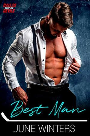 Best Man: A Hockey Wedding Romance by June Winters