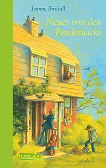 Die Penderwicks, Band 4: Neues von den Penderwicks by Jeanne Birdsall