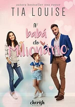 A babá do milionário by Tia Louise