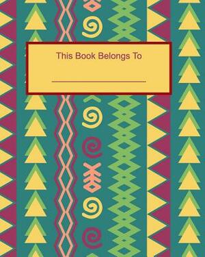 8 X 10 Handwriting Book: Kids Handwriting Book Composition Book Diary Native American Pattern with Name Box by Jason James