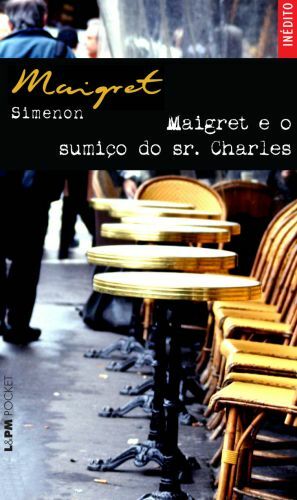 Maigret e o sumiço do sr. Charles by Georges Simenon