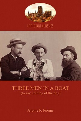 Three Men in a Boat by Jerome K. Jerome