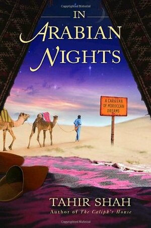 In Arabian Nights by Tahir Shah