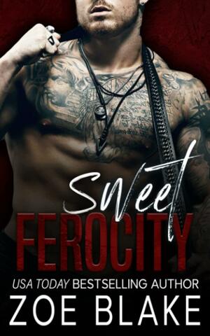 Sweet Ferocity by Zoe Blake