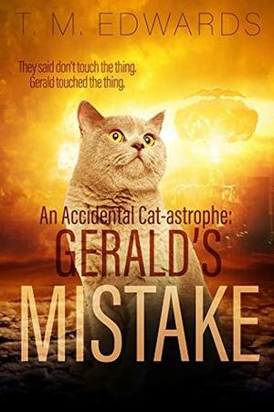 Gerald's Mistake by T.M. Edwards