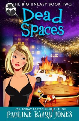 Dead Spaces by Pauline Baird Jones