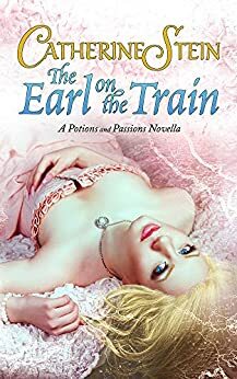 The Earl on the Train by Catherine Stein