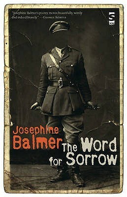 The Word For Sorrow (Salt Modern Poets) by Josephine Balmer