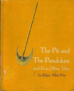 The Pit and the Pendulum, and Five Other Tales by Edgar Allan Poe