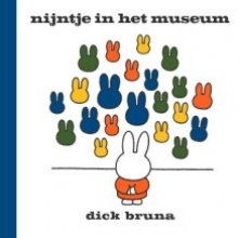 Nijntje in het museum by Dick Bruna