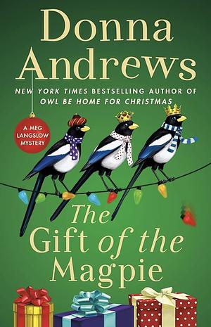 The Gift of the Magpie by Donna Andrews