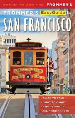 Frommer's Easyguide to San Francisco by Erika Lenkert