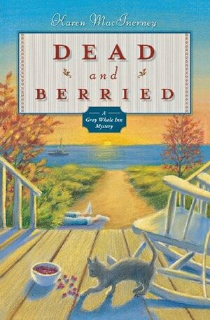 Dead and Berried by Karen MacInerney