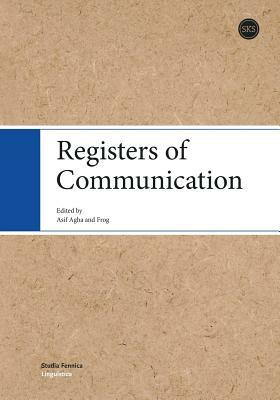 Registers of Communication by Frog, Asif Agha