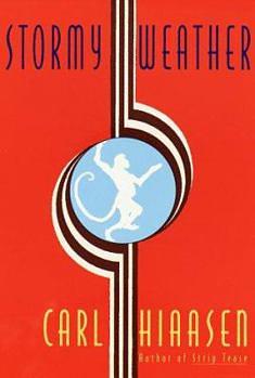 Stormy Weather by Carl Hiaasen