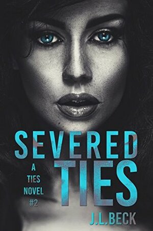 Severed Ties by J.L. Beck