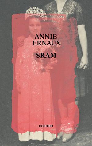 Sram by Annie Ernaux