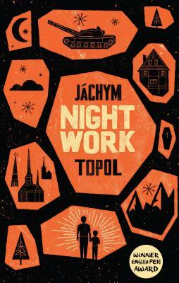 Nightwork by Jáchym Topol