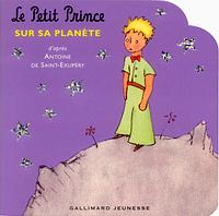 Le petit prince sur sa planète by Antoine de Saint-Exupéry