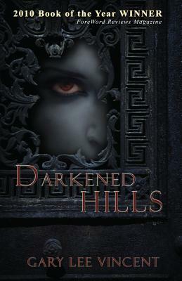 Darkened Hills by Gary Lee Vincent