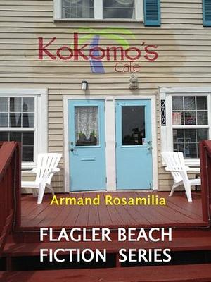 Kokomo's Café Complete by Armand Rosamilia