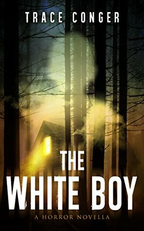 The White Boy by Trace Conger