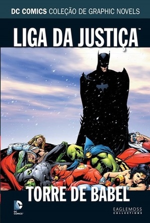 Liga da Justiça: Torre de Babel by Mark Waid