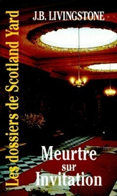 Meurtre Sur Invitation by Christian Jacq, J.B. Livingstone