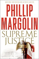 Supreme Justice by Phillip Margolin
