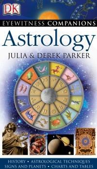 Astrology by Derek Parker, Julia Parker