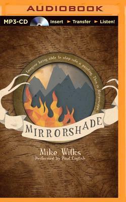 Mirrorshade by Mike Wilks