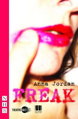Freak by Anna Jordan